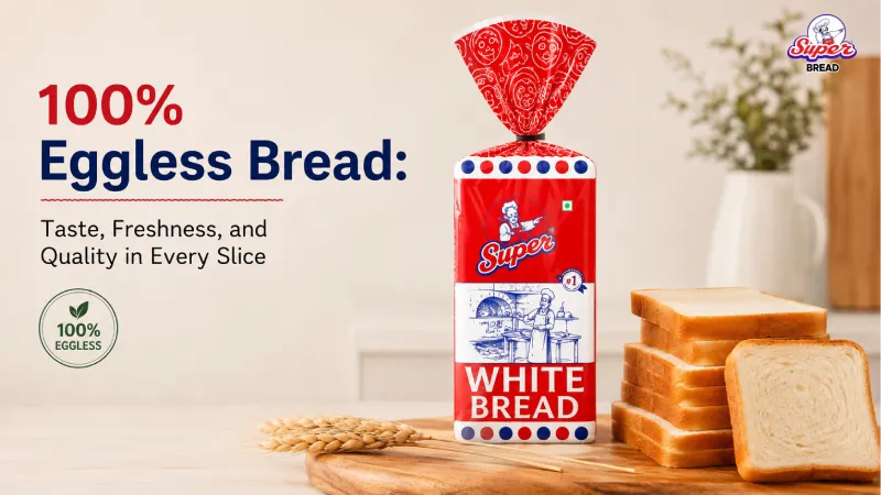 100% Eggless Bread: Taste, Freshness, and Quality in Every Slice