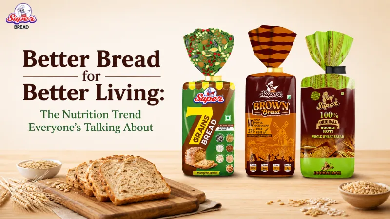 Better Bread for Better Living: The Nutrition Trend Everyone’s Talking About