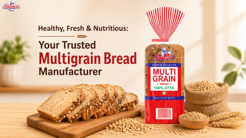 Healthy, Fresh & Nutritious: Your Trusted Multigrain Bread Manufacturer
