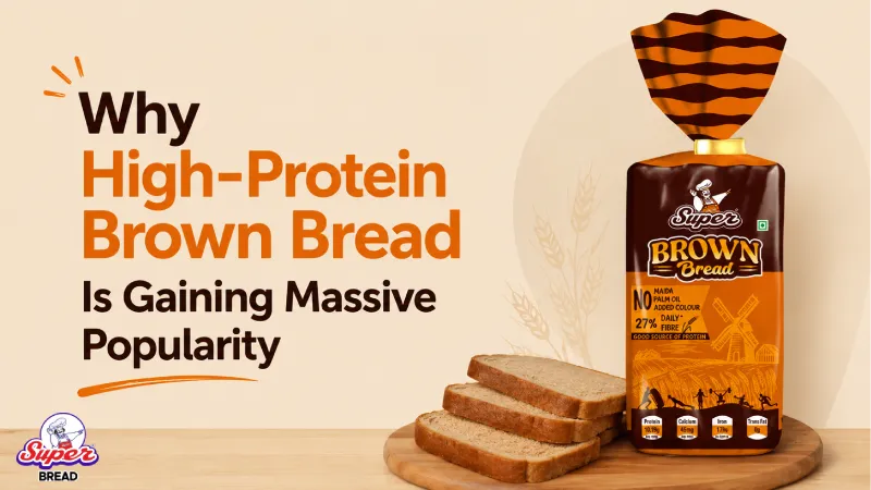 Why High-Protein Brown Bread Is Gaining Massive Popularity
